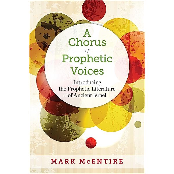 A Chorus of Prophetic Voices, Mark Mcentire