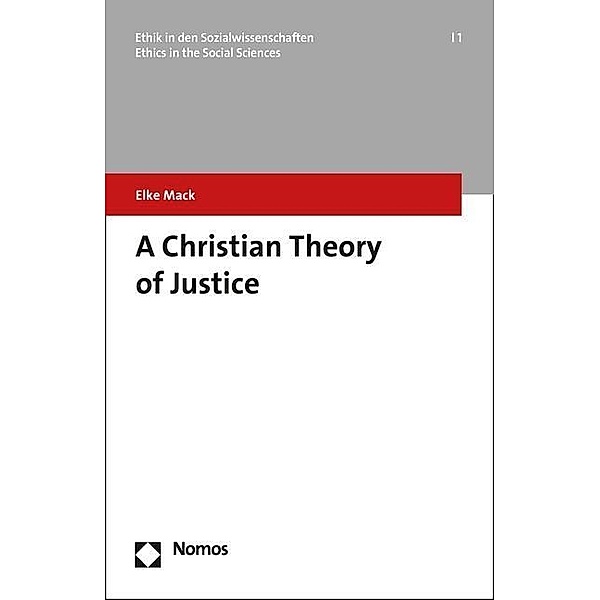 A Christian Theory of Justice, Elke Mack