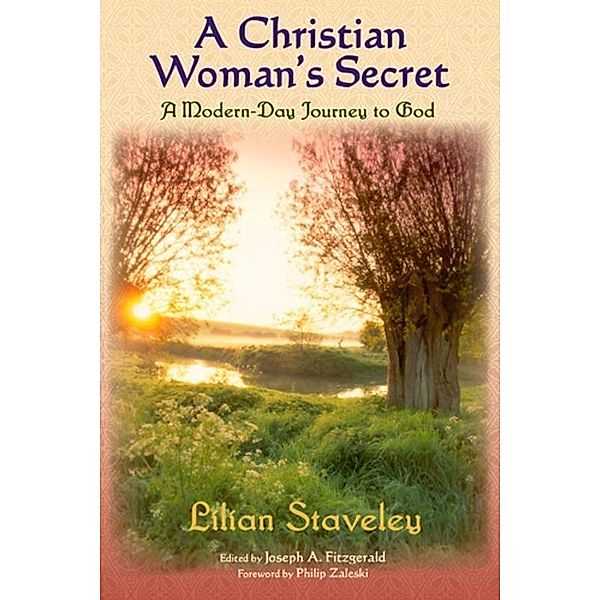 A Christian Woman's Secret / The Spiritual Classics Series, Lilian Staveley