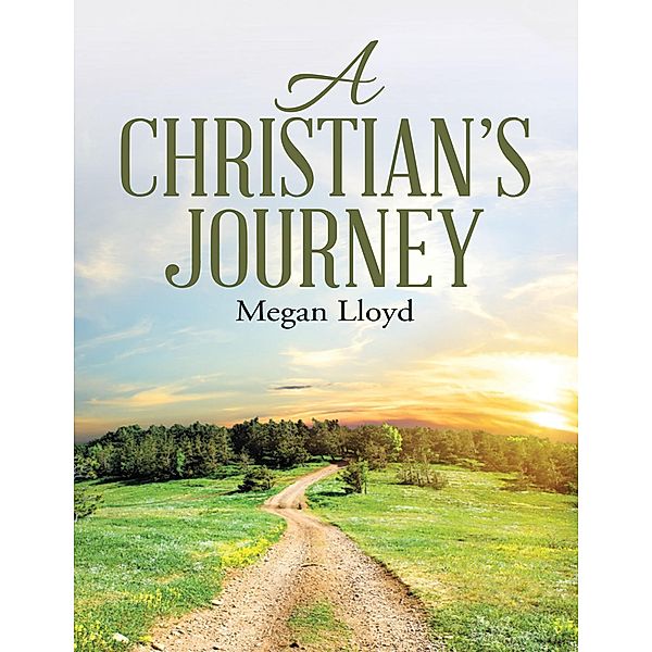 A Christian's Journey, Megan Lloyd