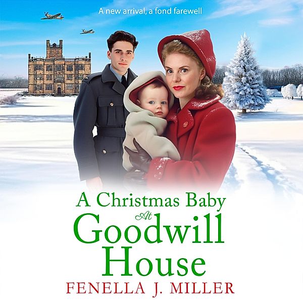 A Christmas Baby at Goodwill House, Fenella J Miller