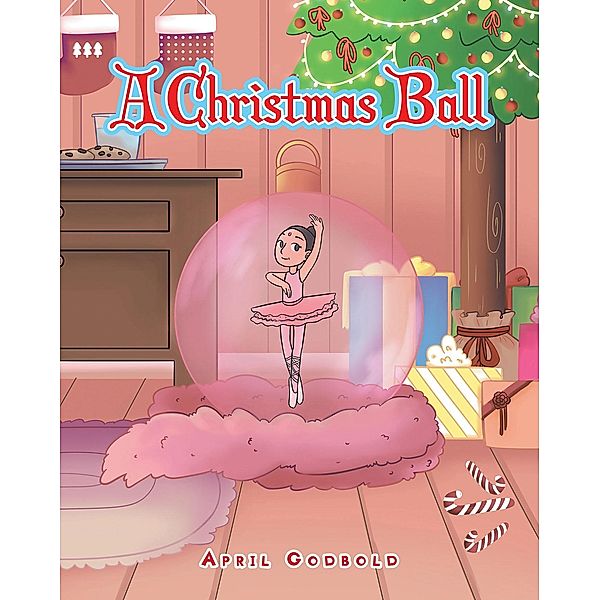 A Christmas Ball, April Godbold