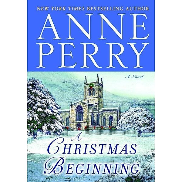 A Christmas Beginning, Anne Perry