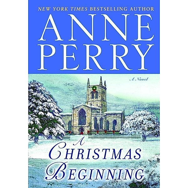 A Christmas Beginning, Anne Perry