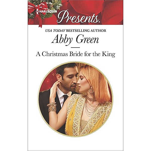 A Christmas Bride for the King / Rulers of the Desert, Abby Green