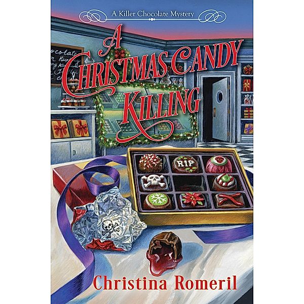 A Christmas Candy Killing / A Killer Chocolate Mystery Bd.1, Christina Romeril