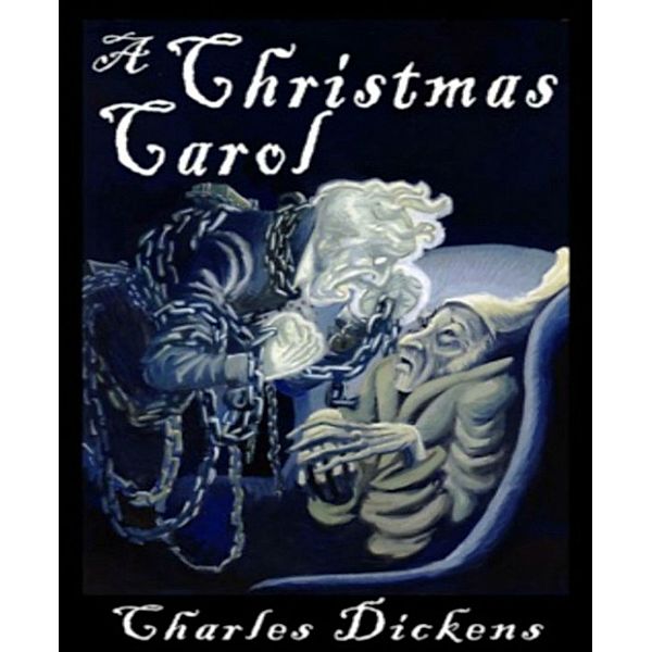 A Christmas Carol, Charles Dickens