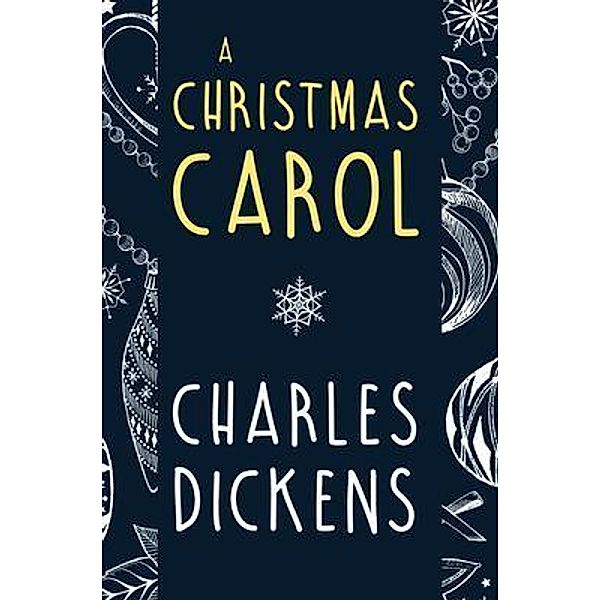 A Christmas Carol, Charles Dickens