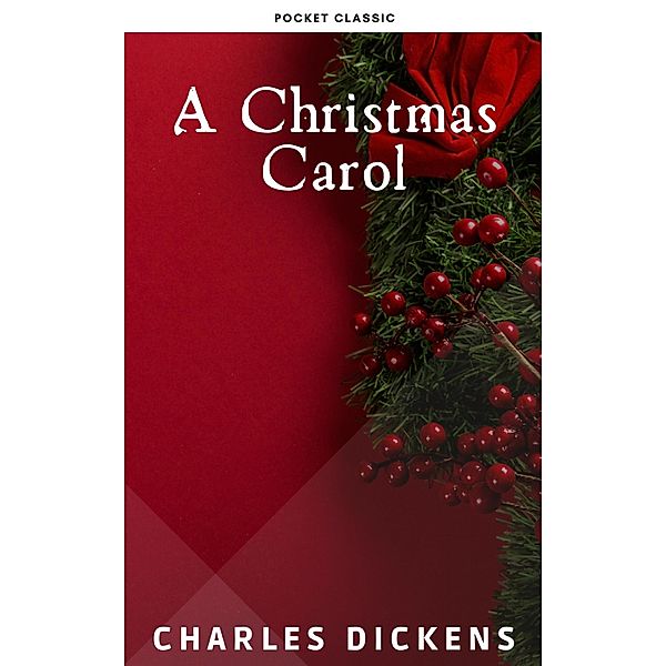 A Christmas Carol, Charles Dickens, Pocket Classic
