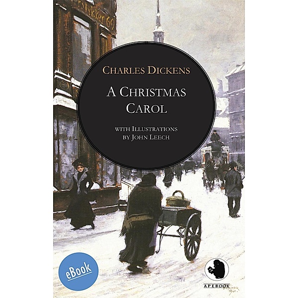 A Christmas Carol / ApeBook Classics (ABC) Bd.0010, Charles Dickens