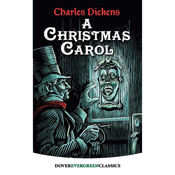 A Christmas Carol / Dover Children's Evergreen Classics, Charles Dickens