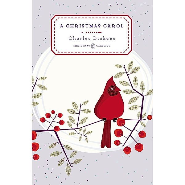 A Christmas Carol / Penguin Christmas Classics Bd.1, Charles Dickens