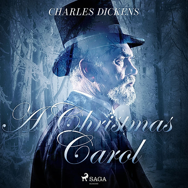A Christmas Carol (Ungekürzt), Charles Dickens