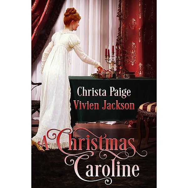 A Christmas Caroline, Christa Paige, Vivien Jackson
