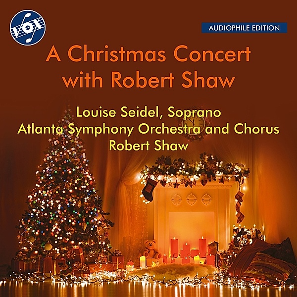 A Christmas Concert With Robert Shaw, Louise Seidel, Robert Shaw, Atlanta Symphony