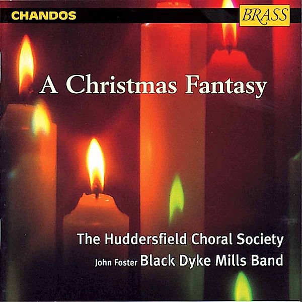 A Christmas Fantasy, Hudderfield Choral Soc., Foster