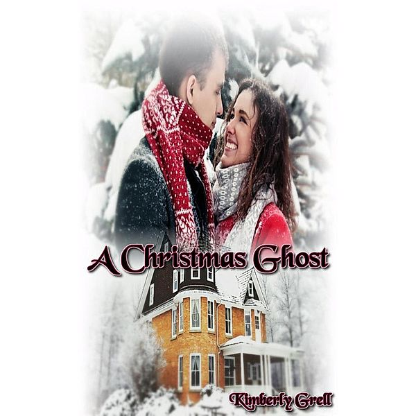 A Christmas Ghost, Kimberly Grell