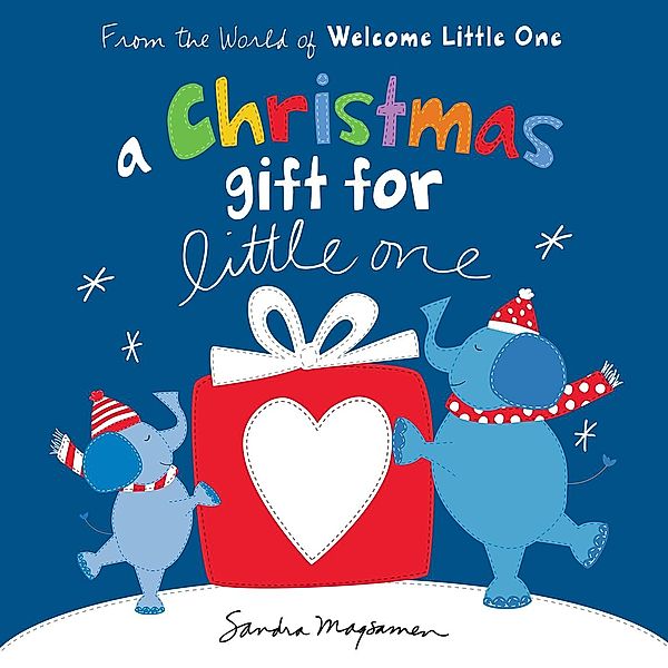 A Christmas Gift for Little One / Welcome Little One Baby Gift Collection, Sandra Magsamen