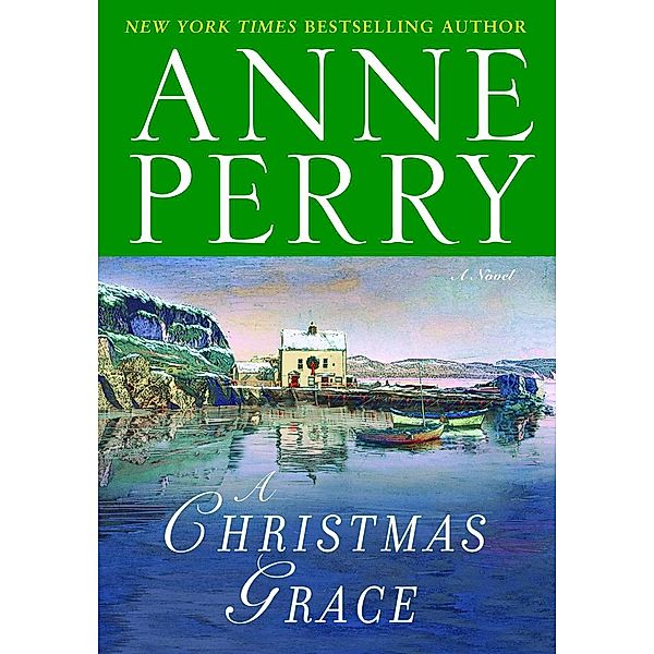 A Christmas Grace, Anne Perry
