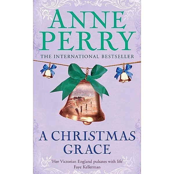 A Christmas Grace (Christmas Novella 6) / Christmas Novella Bd.6, Anne Perry