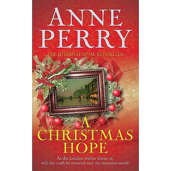 A Christmas Hope (Christmas Novella 11) / Christmas Novella Bd.11, Anne Perry