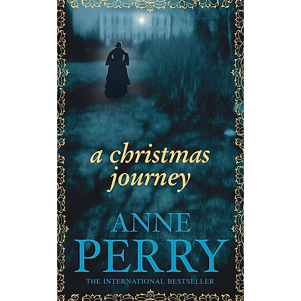 A Christmas Journey (Christmas Novella 1) / Christmas Novella Bd.1, Anne Perry