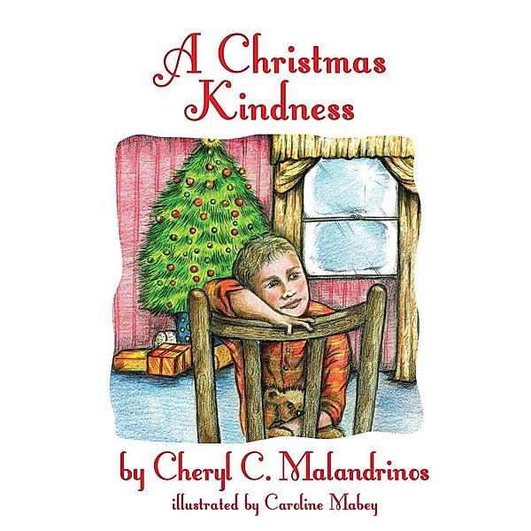 A Christmas Kindness, Cheryl C. Malandrinos