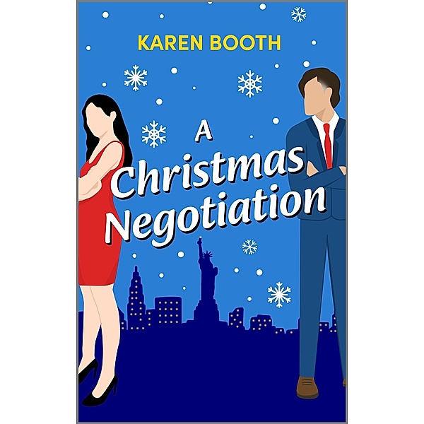 A Christmas Negotiation / A Christmas Romantic Comedy, Karen Booth
