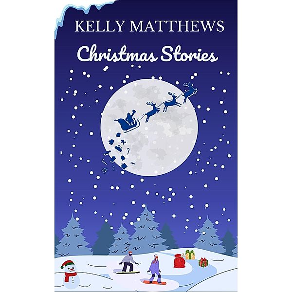 A Christmas Novella Box Set: One Christmas in Snowdonia & The Gift of Christmas, Kelly Matthews
