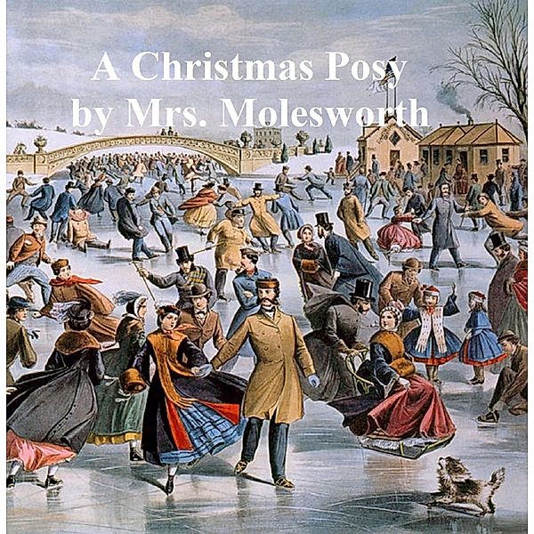 A Christmas Posy, Molesworth