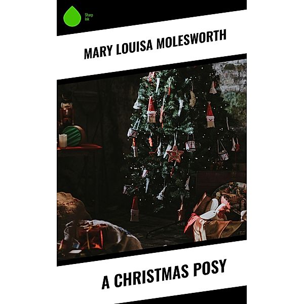 A Christmas Posy, Mary Louisa Molesworth