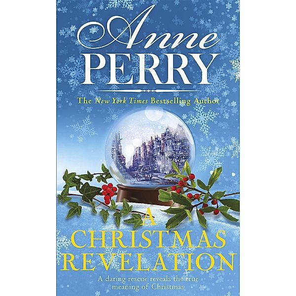 A Christmas Revelation (Christmas Novella 16), Anne Perry