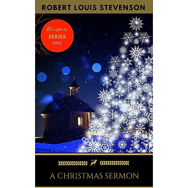 A Christmas Sermon / Golden Deer Classics' Christmas Shelf, Robert Louis Stevenson, R. L. Stevenson, Golden Deer Classics