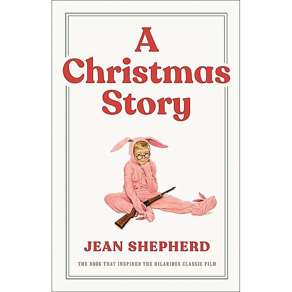 A Christmas Story, Jean Shepherd