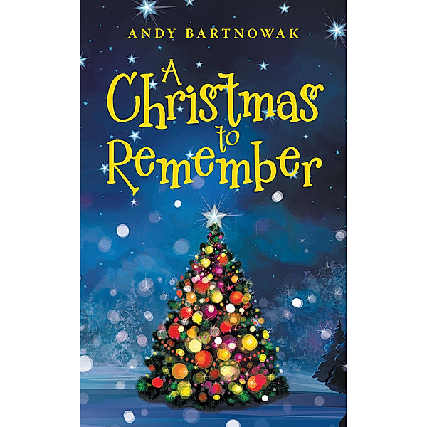 A Christmas to Remember, Andy Bartnowak