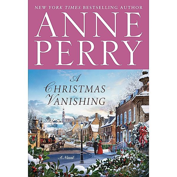 A Christmas Vanishing, Anne Perry