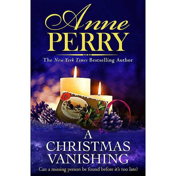 A Christmas Vanishing, Anne Perry