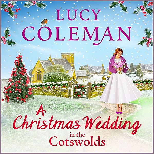 A Christmas Wedding in the Cotswolds, Lucy Coleman