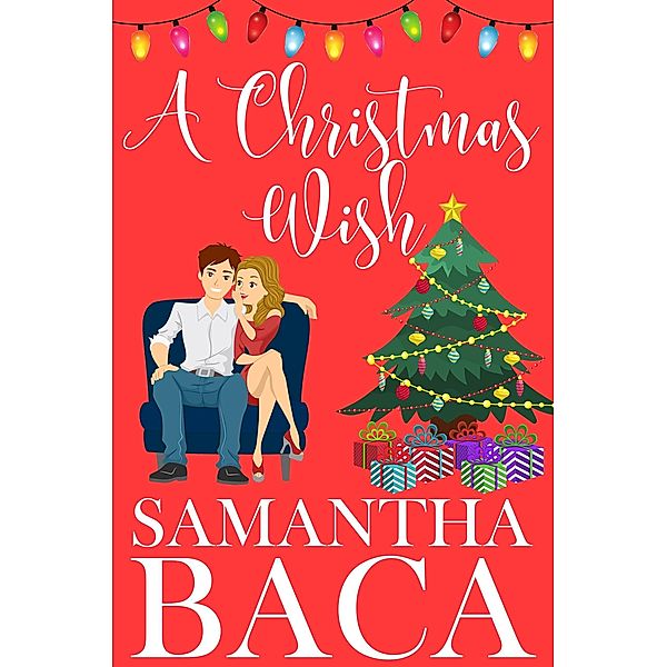 A Christmas Wish, Samantha Baca