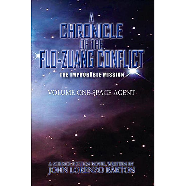 A Chronicle of the Flo-Zuang Conflict, John Lorenzo Barton