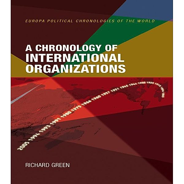 A Chronology of International Organizations, Richard Green