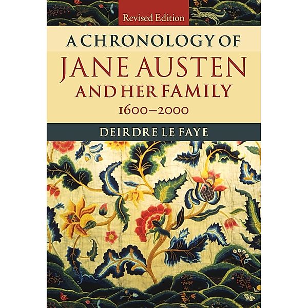 A Chronology of Jane Austen and her Family, Deirdre Le Faye