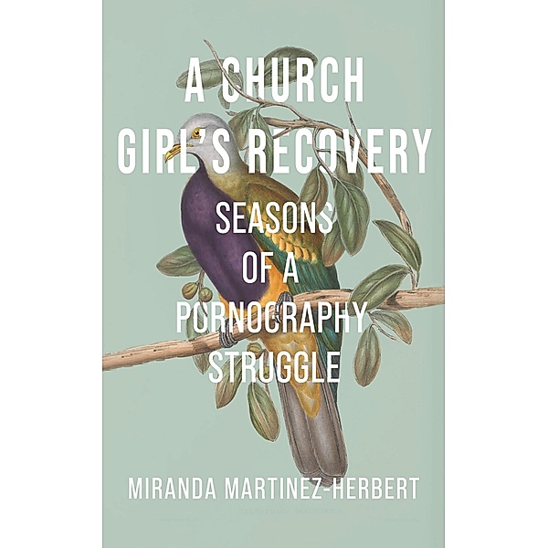 A Church Girl's Recovery, Miranda Martinez-Herbert