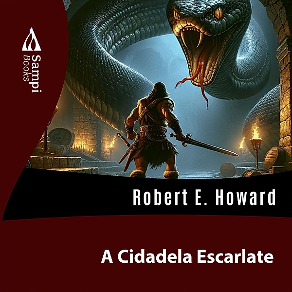 A Cidadela Escarlate, Robert E. Howard