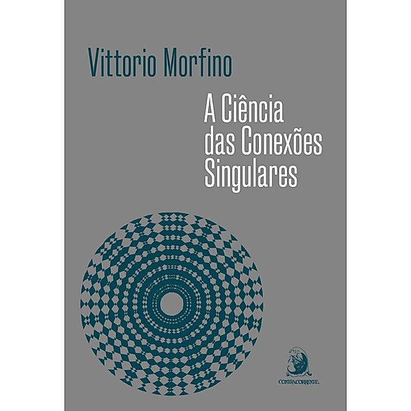 A Ciência das Conexões Singulares, Vittorio Morfino