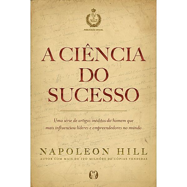 A ciência do sucesso, Napoleon Hill