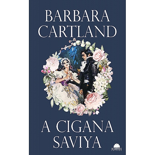A cigana Saviya / Especial Barbara Cartland Bd.14, Barbara Cartland