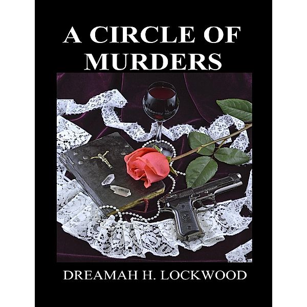 A Circle of Murders, Dreamah H. Lockwood