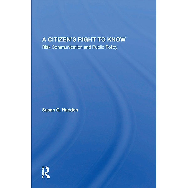 A Citizen's Right To Know, Susan G. Hadden