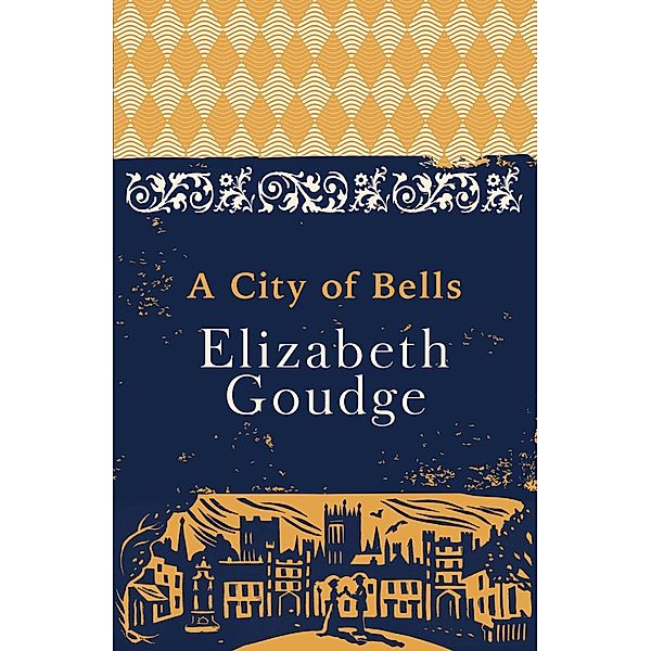 A City of Bells, Elizabeth Goudge